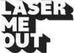 Laser Me Out