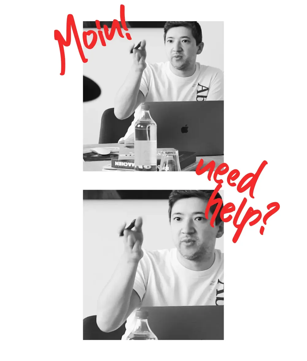 Two video stills of Shō at his desk, with the handwritten words “Moin!” and “need help?”