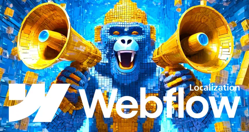 Illustration eines Gorillas mit zwei Megafonen, davor das Webflow-Logo mit dem Zusatz Localization
