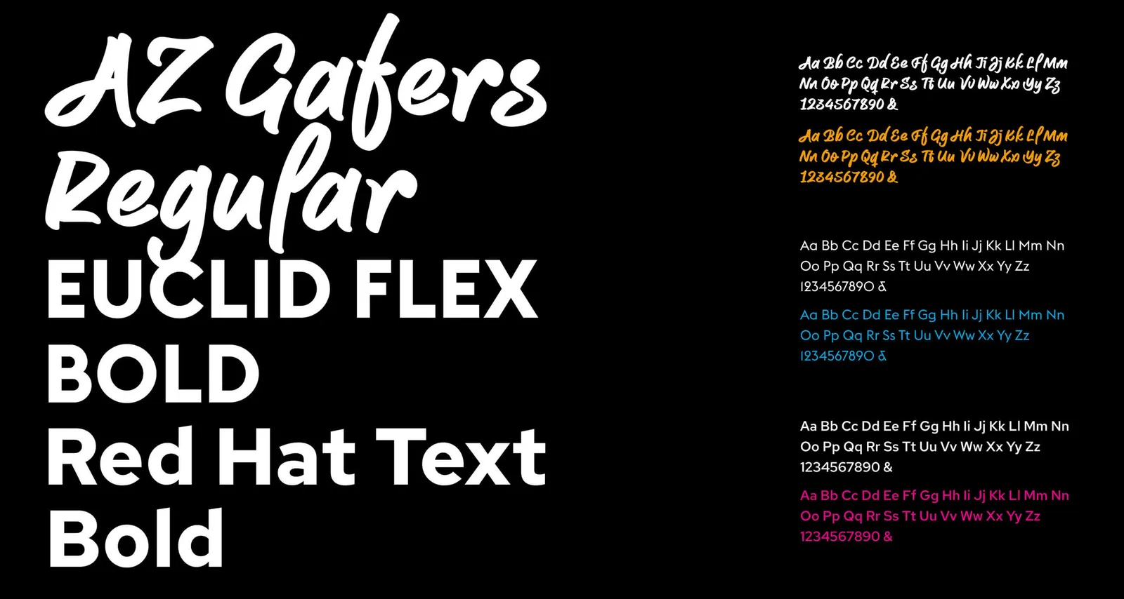 Type specimens of AZ Gafers, Euclid Flex Bold and Red Hat Text Bold on a black background